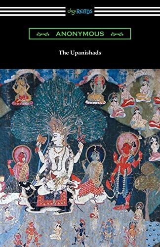 The Upanishads (Translated with Annotations by F. Max Muller) von Digireads.com